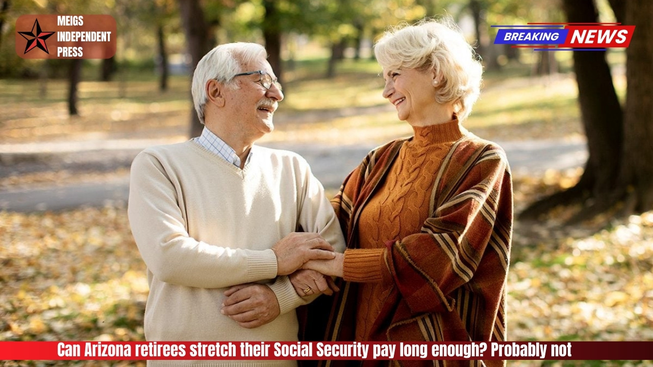 Can Arizona retirees stretch their Social Security pay long enough? Probably not