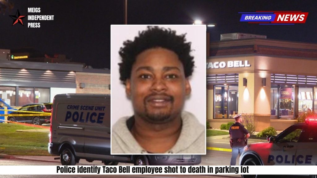 Police identify Taco Bell employee shot to death in parking lot