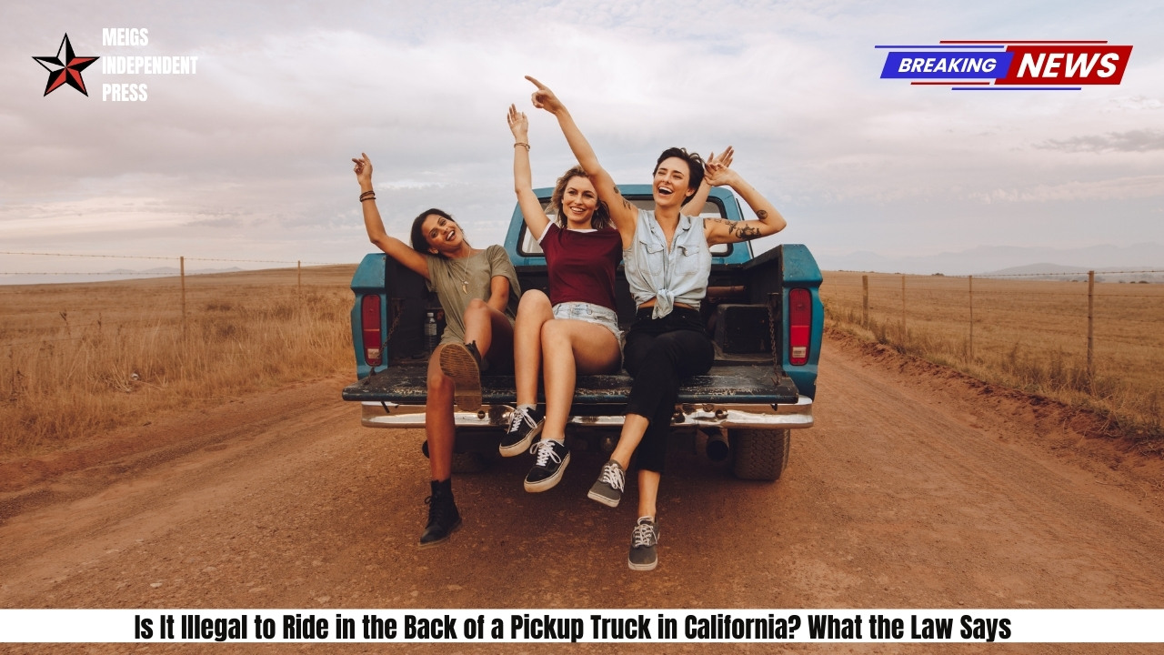 Is It Illegal to Ride in the Back of a Pickup Truck in California What the Law Says