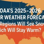 NOAA’s 2025–2026 Winter Weather Forecast Which Regions Will See Snow and Which Will Stay Warm