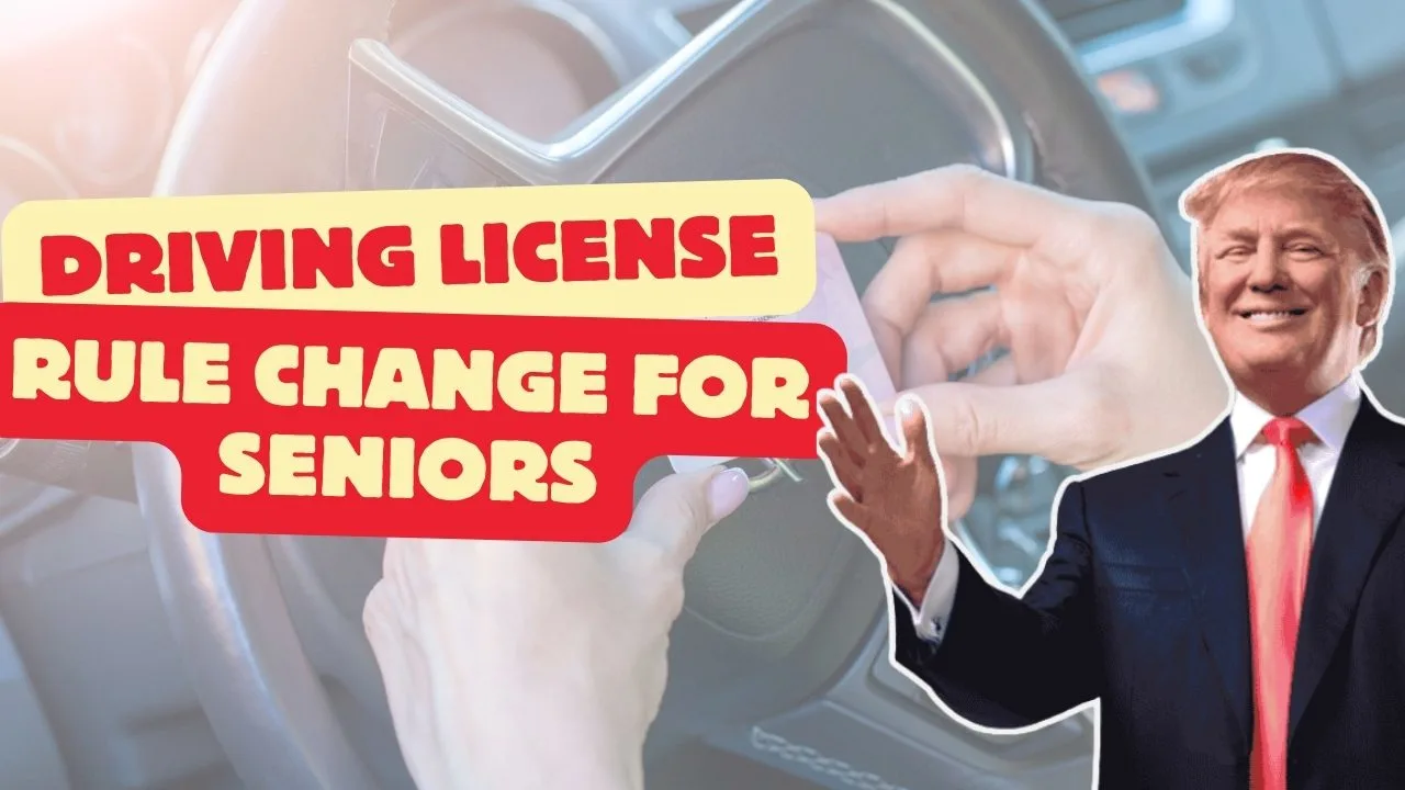US Driving License Rule Changes 2025 – Important Changes for Drivers Aged 70 and Above