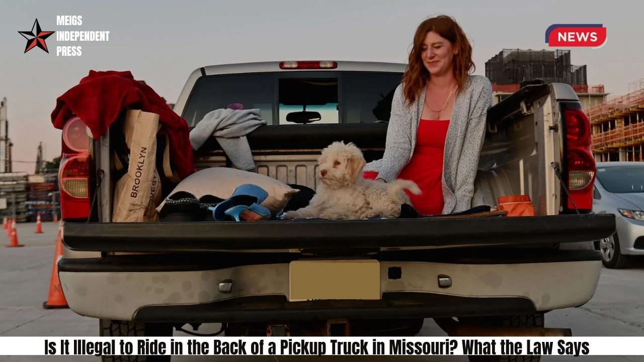 Is It Illegal to Ride in the Back of a Pickup Truck in Missouri What the Law Says